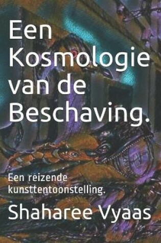 Cover of Een Kosmologie van de Beschaving.