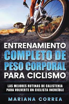 Book cover for ENTRENAMIENTO COMPLETO De PESO CORPORAL PARA CICLISMO