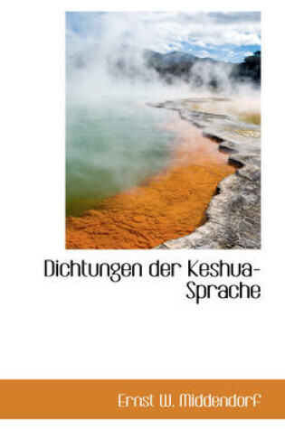 Cover of Dichtungen Der Keshua-Sprache