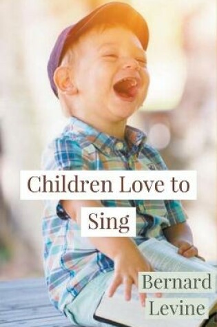 Cover of Children Love to Sing