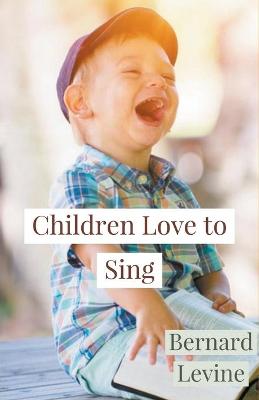 Book cover for Children Love to Sing