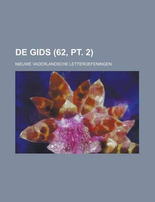 Book cover for de Gids; Nieuwe Vaderlandsche Letteroefeningen (62, PT. 2)