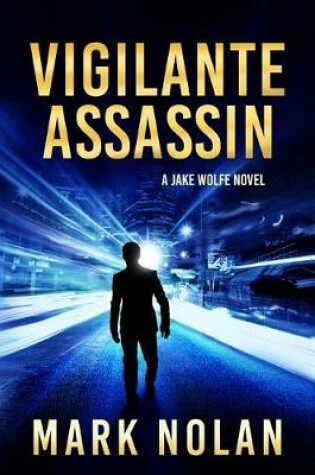 Cover of Vigilante Assassin