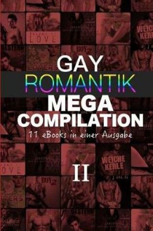 Cover of Gay Romantik MEGA Compilation II