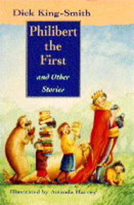 Book cover for Philibert the First and Other Stories