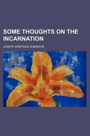 Cover of Some Thoughts on the Incarnation