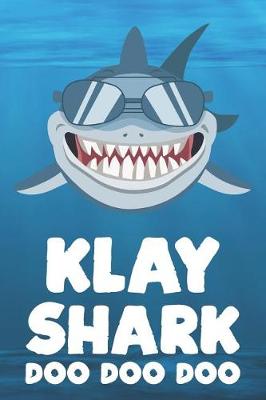 Book cover for Klay - Shark Doo Doo Doo