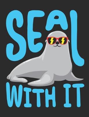 Book cover for Seal With It