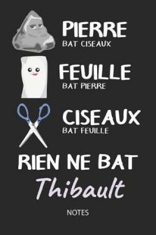 Cover of Rien ne bat Thibault - Notes