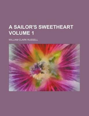 Book cover for A Sailor's Sweetheart Volume 1