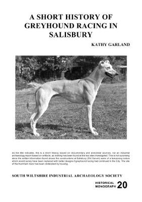 Book cover for A Short History of Greyhound Racing in Salisbury