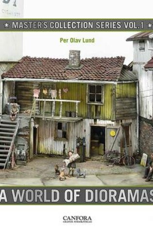 Cover of A World of Dioramas: Master's Collection Series