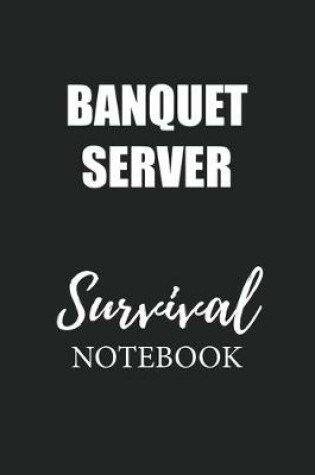 Cover of Banquet Server Survival Notebook