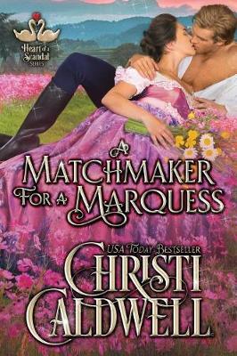 Book cover for A Matchmaker for a Marquess