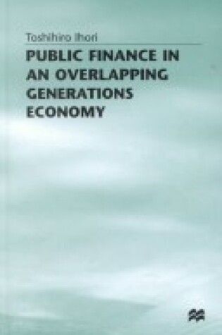 Cover of Public Finance in an Overlapping Generations Economy