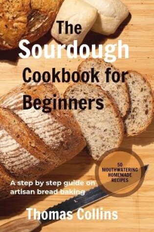 Cover of The Sourdough Cookbook for Beginners