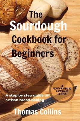 Book cover for The Sourdough Cookbook for Beginners