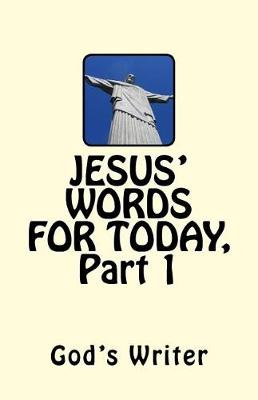 Cover of Jesus' Words for Today, Part 1