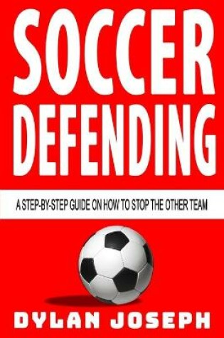 Cover of Soccer Defending