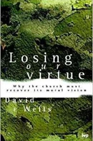 Cover of Losing Our Virtue