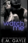 Book cover for Watch Me