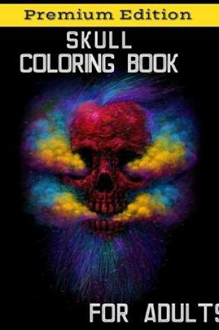 Cover of Skull Coloring Book for Adults