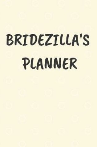 Cover of Bridezilla's Planner