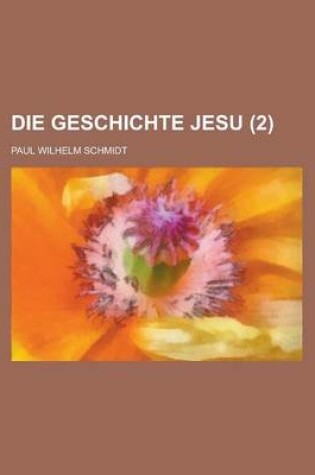 Cover of Die Geschichte Jesu (2 )