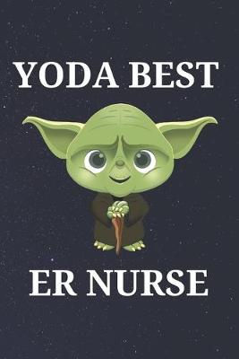 Book cover for Yoda Best ER Nurse
