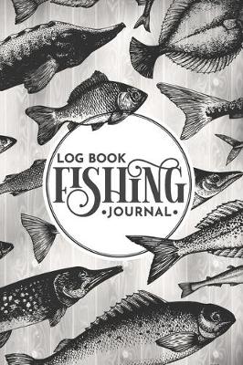 Book cover for Fishing Log Book Journal