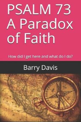 Cover of PSALM 73 A Paradox of Faith