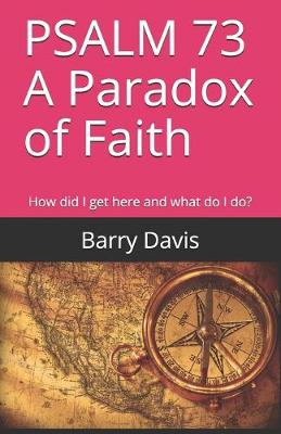 Book cover for PSALM 73 A Paradox of Faith