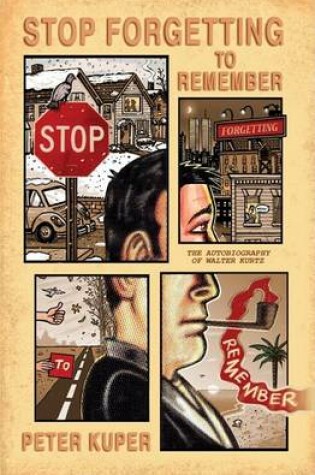 Cover of Stop Forgetting to Remember