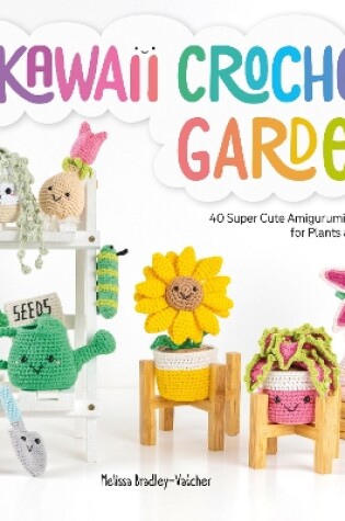 Cover of Kawaii Crochet Garden