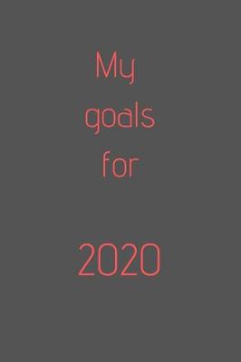 Book cover for 2020 My Goals For