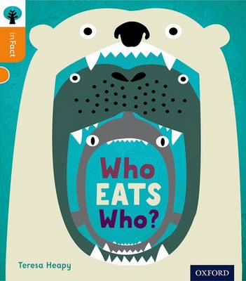 Book cover for Oxford Reading Tree inFact: Level 6: Who Eats Who?