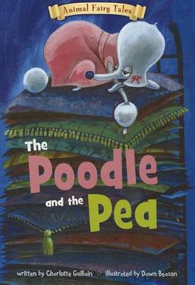 Book cover for Poodle and the Pea (Animal Fairy Tales)