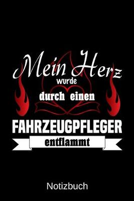 Book cover for Mein Herz wurde durch einen Fahrzeugpfleger entflammt