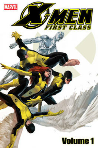 Cover of Xmen First Class - Volume 1