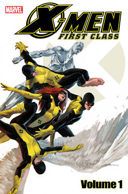 Book cover for Xmen First Class - Volume 1