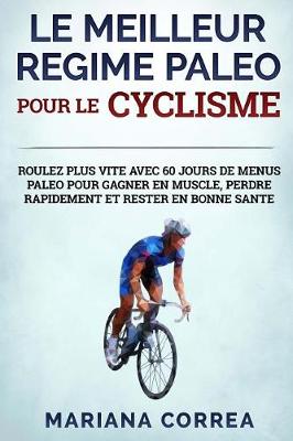 Book cover for LE MEILLEUR REGIME PALEO POUR Le CYCLISME