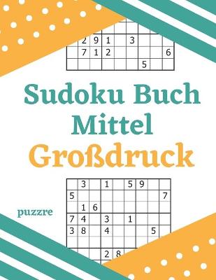 Book cover for Sudoku Buch Mittel Großdruck