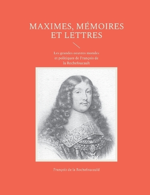 Book cover for Maximes, mémoires et lettres