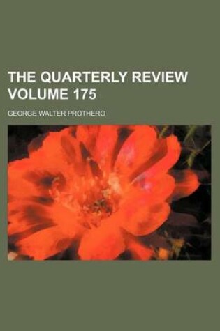 Cover of The Quarterly Review Volume 175