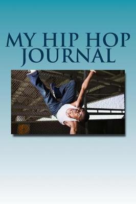 Cover of My Hip Hop Journal