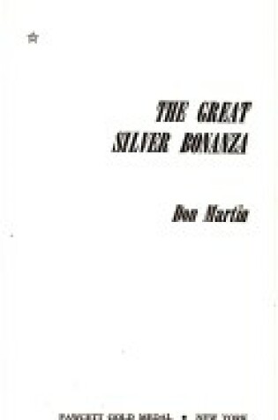 Cover of Great Silver Bonanza