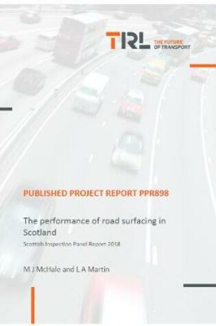 Cover of The performance of road surfacing in Scotland