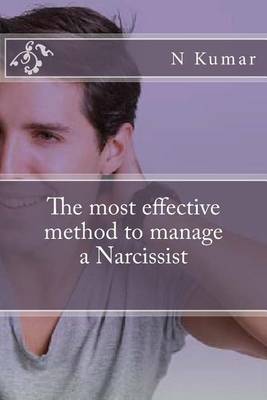 Book cover for The Most Effective Method to Manage a Narcissist