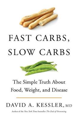 Book cover for Fast Carbs, Slow Carbs