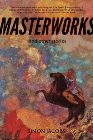 Cover of Masterworks and Other Stories